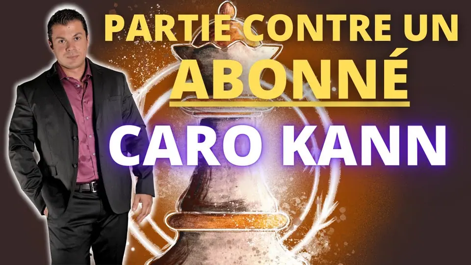 Caro-Kann : partie pédagogique 3, présenté par DinoChess / Dino Milanovic
