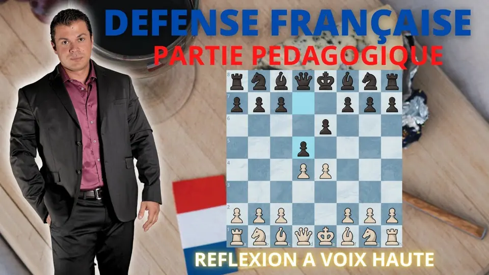 Défense française : partie pédagogique 1, présenté par DinoChess / Dino Milanovic