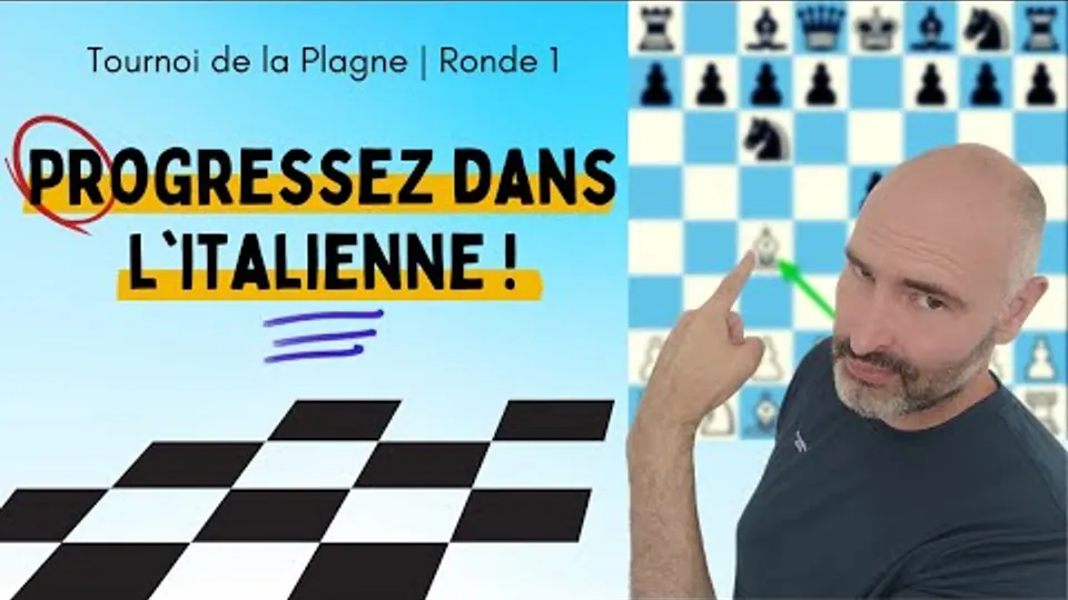 Progresser dans l’ouverture italienne, présenté par Marc Quenehen